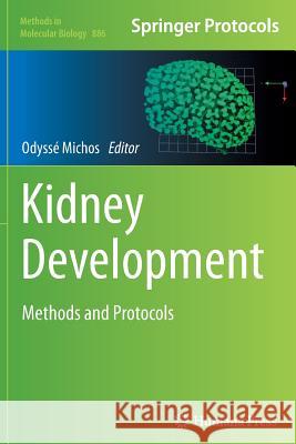 Kidney Development: Methods and Protocols Michos, Odyssé 9781493962556 Humana Press - książka