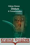 Kidney Diseases, Dialysis, Transplantation Naseer Ahmed Shahid Amatul Mateen Shahid 9781727774559 Createspace Independent Publishing Platform