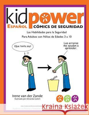 Kidpower Espanol Comicos de Seguridad Para Ninos de Edades 3 a 10 Irene Va Amanda Golert Kidpower International 9781481965699 Createspace - książka