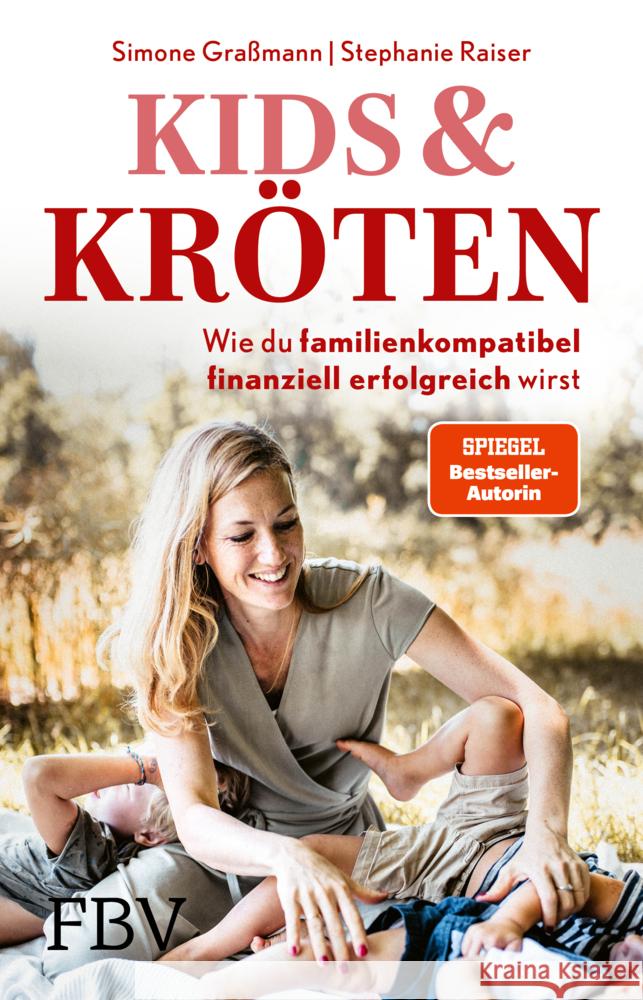 Kids & Kröten Grassmann, Simone, Raiser, Stephanie 9783959727815 FinanzBuch Verlag - książka