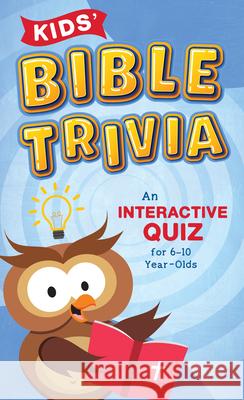 Kids' Bible Trivia: An Interactive Quiz for 6-10-Year-Olds Paul Kent 9781636093604 Barbour Kidz - książka