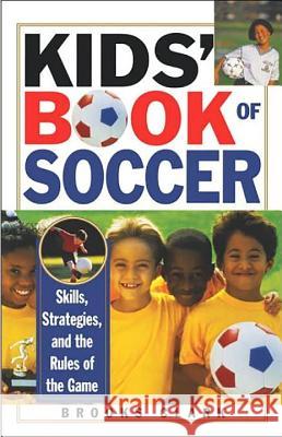 Kids' Book of Soccer Brooks Clark 9780806519166 Citadel Press - książka