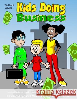 Kids Doing Business Sheila Walker Kofi Johnson 9781975984717 Createspace Independent Publishing Platform - książka