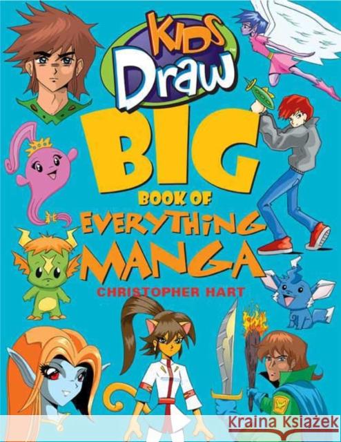 Kids Draw Big Book of Everything Manga Christopher Hart 9780823095094  - książka