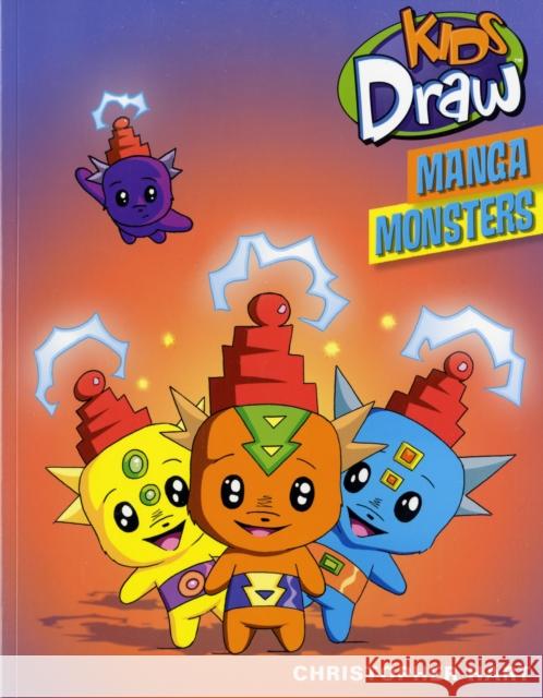 Kids Draw Manga Monsters C Hart 9780823098408 Watson-Guptill Publications - książka