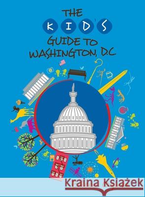 Kid's Guide to Washington, DC Eileen Ogintz 9781493027682 Globe Pequot Press - książka