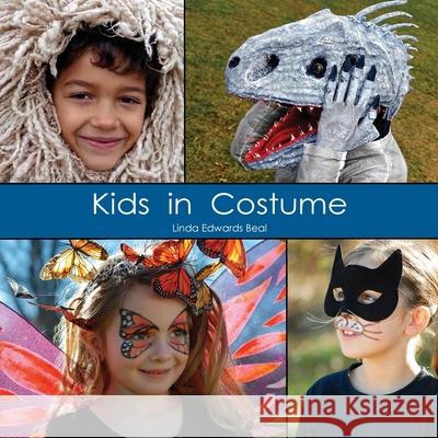Kids in Costume Linda Edwards Beal 9781944393533 Piscataqua Press - książka