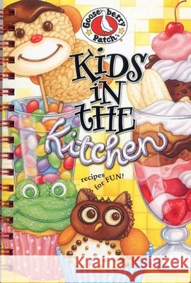Kids in the Kitchen Cookbook: Recipes for Fun Gooseberry Patch 9781933494043 Gooseberry Patch - książka