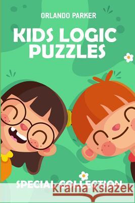 Kids Logic Puzzles: Masyu Puzzles Orlando Parker 9781792834509 Independently Published - książka