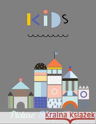 Kids Picture Story Paper: The Big Book Learn to Draw and Write Proportion Letters ( for Kinder-3rd Grade ) Lorie Dizon 9781728992198 Independently Published - książka