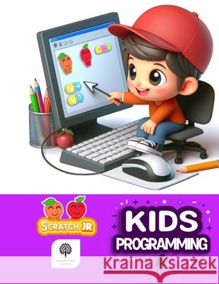 Kids Programming 4: Student Book: Fun & Simple Coding with ScratchJr. Mindaugas Ramanauskis Kensho Koyama 9784991443138 Chestnut Tree Learning - książka