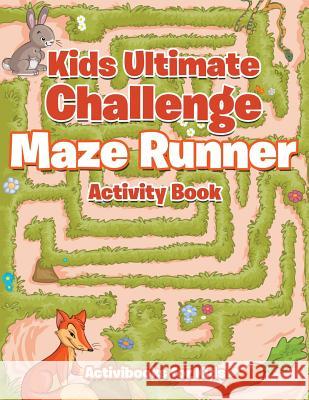 Kids Ultimate Challenge Maze Runner Activity Book Activibooks Fo 9781683213871 Activibooks for Kids - książka