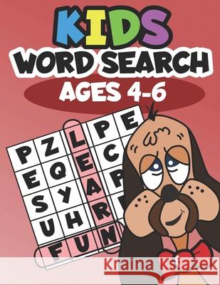 Kids Word Search Ages 4-6: Learning made fun Willyn Wren 9781093848434 Independently Published - książka