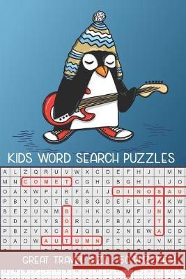 Kids Word Search Puzzles: Great Travel Size Word Seek & Find Puzzle Book for Boys & Girls Puzzle Peace 9781691719556 Independently Published - książka