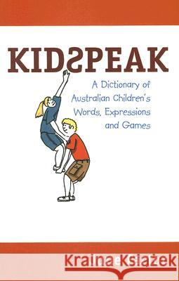 Kidspeak June Factor Siobhan Hannan 9780522847901 Melbourne University - książka