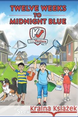 KidVenture: Twelve Weeks To Midnight Blue Steve Searfoss 9781672411417 Independently Published - książka