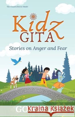 Kidz Gita: Stories on Anger and Fear Gowri a L 9781639047864 Notion Press - książka