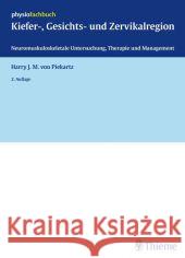 Kiefer, Gesichts- und Zervikalregion : Neuromuskuloskeletale Untersuchung, Therapie und Mangagement  9783131392329 Thieme, Stuttgart - książka