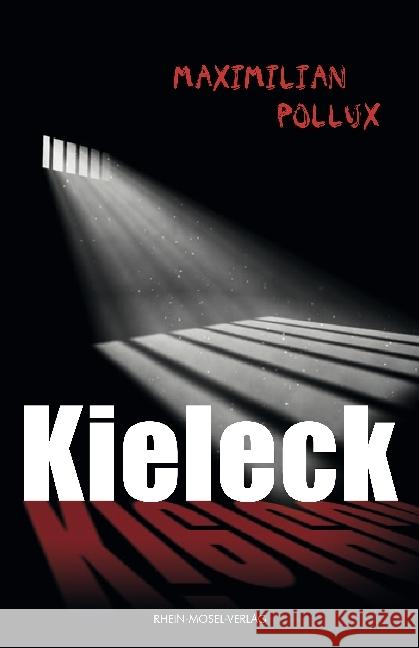 Kieleck Pollux, Maximilian 9783898014090 Rhein-Mosel-Verlag - książka
