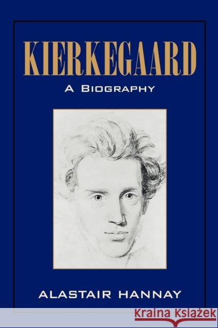 Kierkegaard: A Biography Alastair Hannay 9780521531818 Cambridge University Press - książka