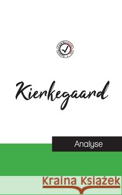 Kierkegaard (étude et analyse complète de sa pensée) Kierkegaard 9782759314348 Comprendre La Philosophie - książka