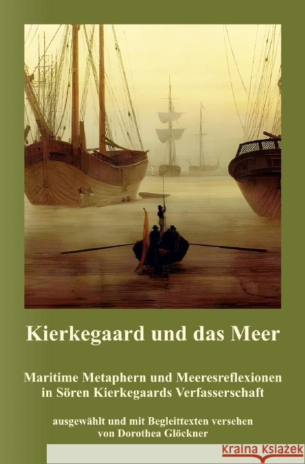 Kierkegaard und das Meer Glöckner, Dorothea 9783758499814 epubli - książka