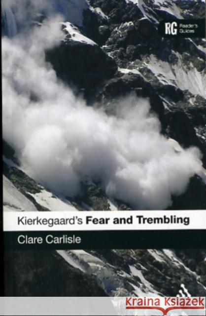 Kierkegaard's 'Fear and Trembling': A Reader's Guide Carlisle, Clare 9781847064615  - książka