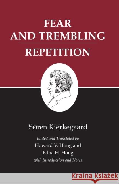 Kierkegaard's Writings, VI, Volume 6: Fear and Trembling/Repetition Kierkegaard, Søren 9780691020266 Princeton University Press - książka