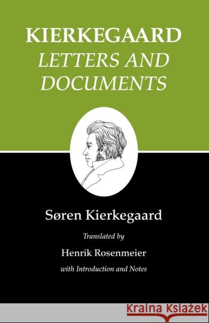 Kierkegaard's Writings, XXV, Volume 25: Letters and Documents Kierkegaard, Søren 9780691140834 Princeton University Press - książka