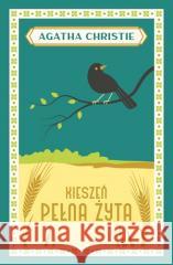 Kieszeń pełna żyta Agatha Christie 9788327166739 Dolnośląskie - książka