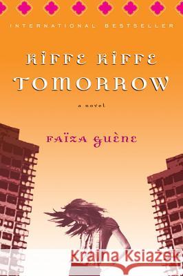 Kiffe Kiffe Tomorrow Faiza Guene 9780156030489 Harvest Books - książka