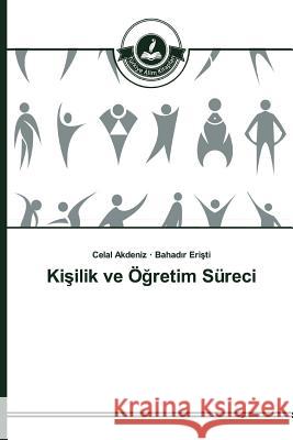 Kişilik ve Öğretim Süreci Akdeniz Celal 9783639811032 Turkiye Alim Kitaplar - książka