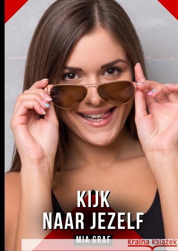 Kijk naar jezelf Graf, Mia 9783384726360 Mia Graf - książka