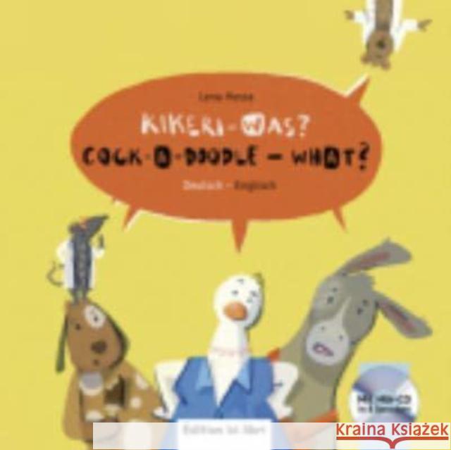 Kikeri - was? / Cock-A-Doodle - What?, Deutsch-Englisch : Mit Hör-CD in 8 Sprachen Hesse, Lena 9783197395982 Hueber - książka