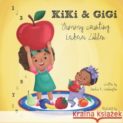 KiKi & GiGi - Yummy counting: Leckeres Zählen Dunya, Ahmad Saba 9798742922940 Independently Published - książka