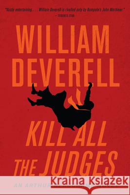 Kill All the Judges: An Arthur Beauchamp Novel William Deverell 9781770416444 ECW Press - książka