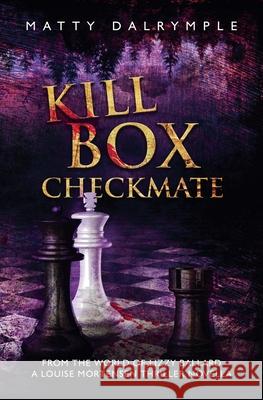 Kill Box Checkmate Matty Dalrymple 9781959882077 Matty Dalrymple - książka