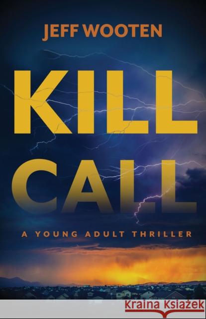 Kill Call Jeff Wooten 9780744307597 Camcat Books - książka
