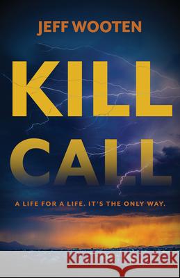 Kill Call Jeff Wooten 9780744307658 Camcat Books - książka