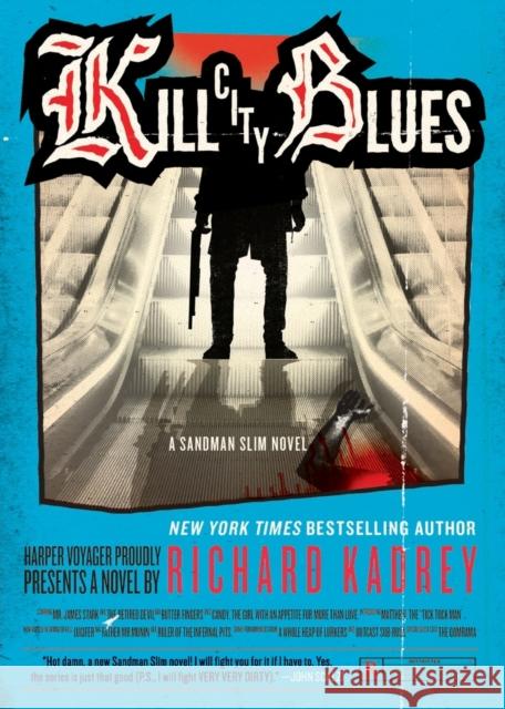 Kill City Blues Richard Kadrey 9780062197610 Voyager - książka