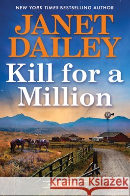 Kill for a Million Janet Dailey 9781496744821 Kensington Publishing Corporation - książka