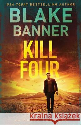 Kill: Four Blake Banner 9781636963457 Right House - książka