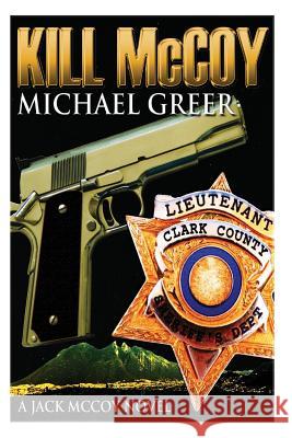 Kill McCoy Michael Greer 9781495257971 Createspace - książka