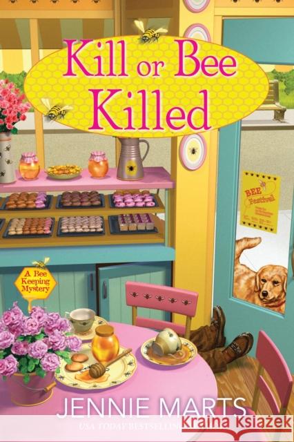 Kill or Bee Killed Jennie Marts 9781639106585 Crooked Lane Books - książka