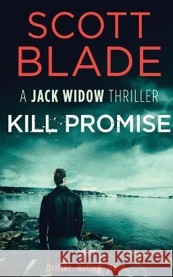 Kill Promise Scott Blade 9781955924436 Black Lion Media - książka