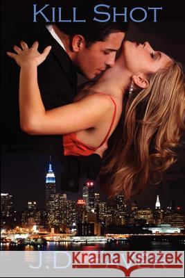 Kill Shot J. D. Faver 9781481168595 Createspace - książka