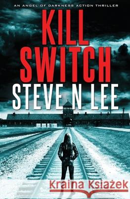 Kill Switch Steve N. Lee 9781914292002 Blue Zoo - książka