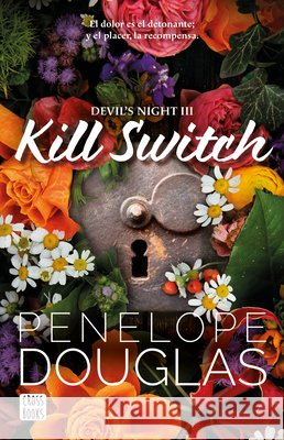 Kill Switch (Devil's Night 3) Penelope Douglas 9786073921350 Planeta Publishing - książka