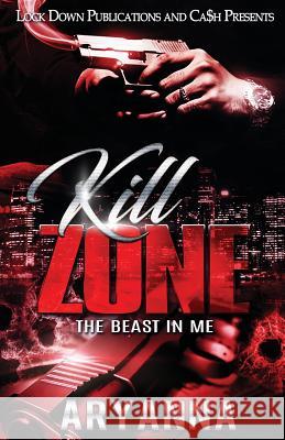 Kill Zone: The Beast in Me Aryanna 9781949138429 Lock Down Publications - książka