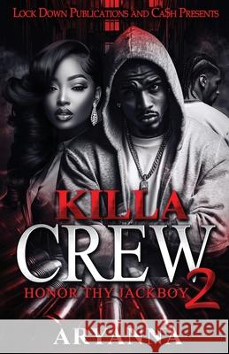 Killa Crew 2 Aryanna 9781965448977 Lock Down Publications - książka